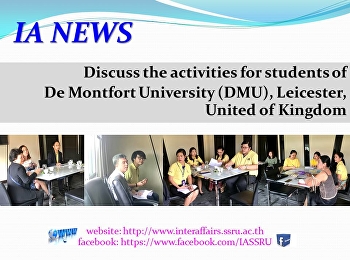 A meeting to discuss the activities
under the MoU with De Montfort
University (DMU)