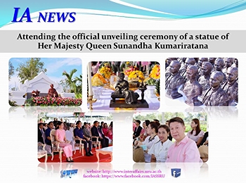 Official unveiling ceremony of a statue
of Her Majesty Queen Sunandha
Kumariratana