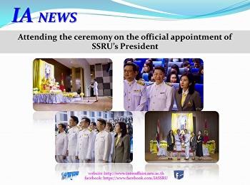 The ceremony on the official appointment
of SSRU’s President