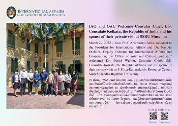 IAO and OAC Welcome Consular Chief, U.S.
Consulate Kolkata, the Republic of India
and his spouse of their private visit at
SSRU Museums