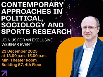 Invitation to Faculty Members and
Graduate Students  Faculty members and
graduate students are cordially invited
to attend a special lecture on
“Contemporary Approaches in Political,
Sociology and Sports Research”